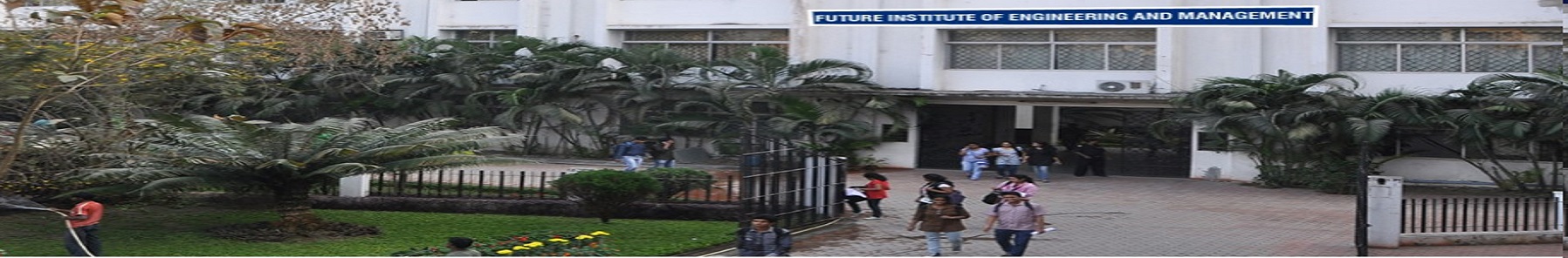 Future Institute of Engineering and Management - [FIEM] - campus