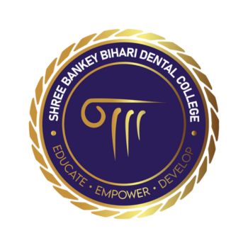 Shri Bankey Bihari Dental College and Research Centre